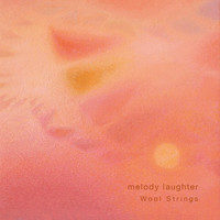 Wool Strings - Melody Laughter