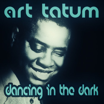 Art Tatum - Dancing in the Dark
