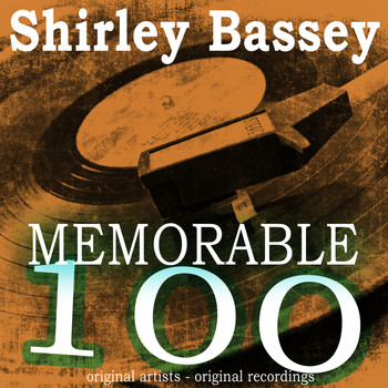 Shirley Bassey - Memorable 100