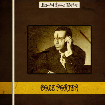 Cole Porter - Essential Famous Masters