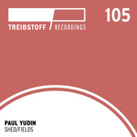Paul Yudin - Shed/Fields