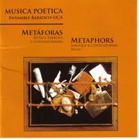 Musica Poetica Ensamble Barroco-UCA - Metáforas
