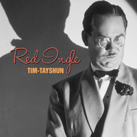 Red Ingle - Tim-Tayshun