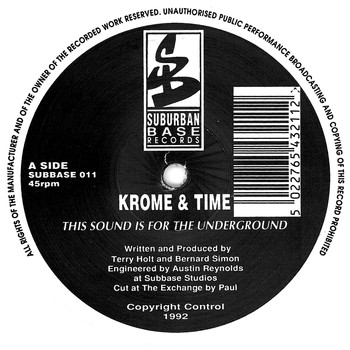 Krome & Time - This Sound Is For The Underground