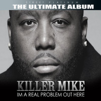 Killer Mike - Street Platinum: The Ultimate Album