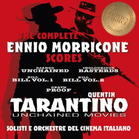 Solisti e Orchestre del Cinema Italiano - Ennio Morricone – Tarantino Unchained – Complete Scores – Critic's Choice