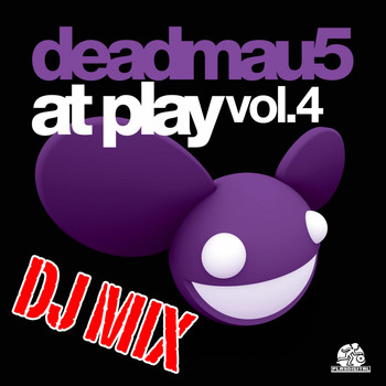 Deadmau5 - At Play Vol. 4 DJ Mix