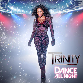 Trinity - Dance All Night
