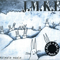 J.M.K.E. - Külmale maaale