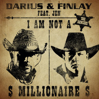 Darius & Finlay feat. Jen - I Am Not a Millionaire (Remixes)