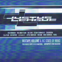 Justus League - Justus League Mixtape Volume I: NC State Of Mind