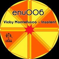 Vicky Montefusco - Insolent