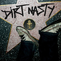 Dirt Nasty - Dirt Nasty (Explicit)