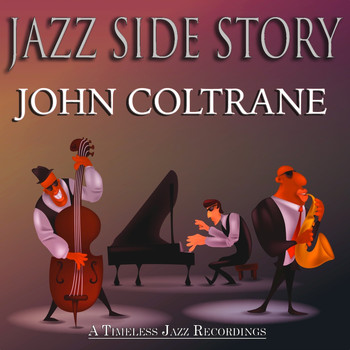 John Coltrane - Jazz Side Story