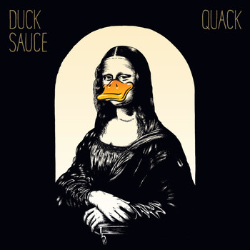 Duck Sauce / - Quack