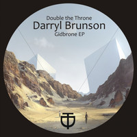 Darryl Brunson - Gidbrone EP