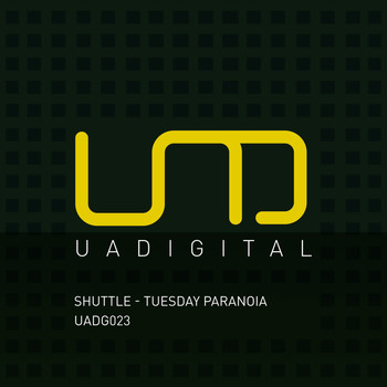 Shuttle - Tuesday Paranoia