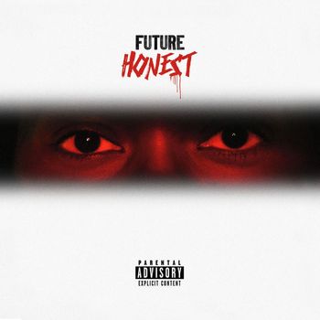 FUTURE - Honest (Explicit)