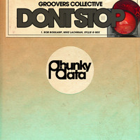 Groovers Collective - Don't Stop (Rob Boskamp, Mike Lachman , Syllie G Mix)
