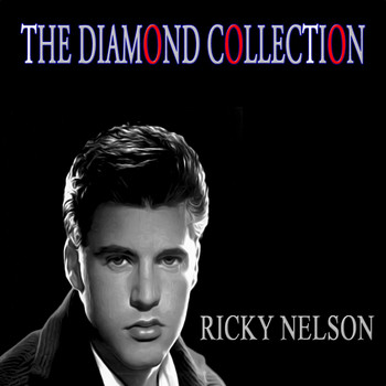 Ricky Nelson - The Diamond Collection (Original Recordings)