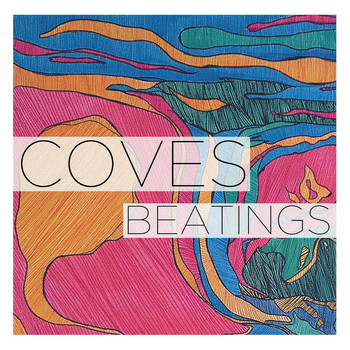 Coves - Beatings - Single