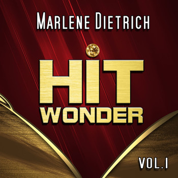 Marlene Dietrich - Hit Wonder: Marlene Dietrich, Vol. 1