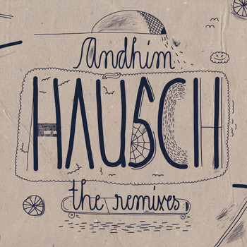 Andhim - Hausch (The Remixes)