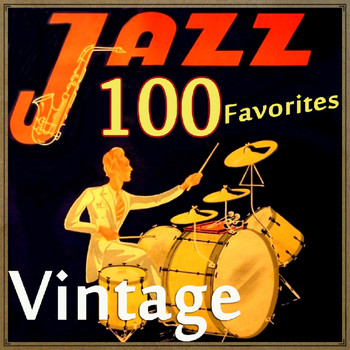 Various Artists - 100 Vintage Jazz Favorites