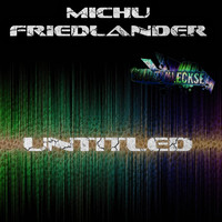 Michu Friedlander - Untitled