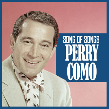 Perry Como - Song of Songs