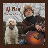 Al Pine - That Ain't Country (Maxi Single)