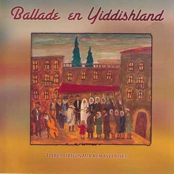 Various Artists - Ballade en Yiddishland