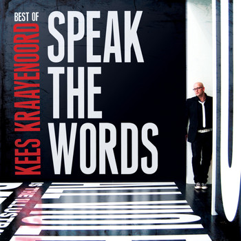 Kees Kraayenoord - Best of Kees Kraayenoord: Speak The Words