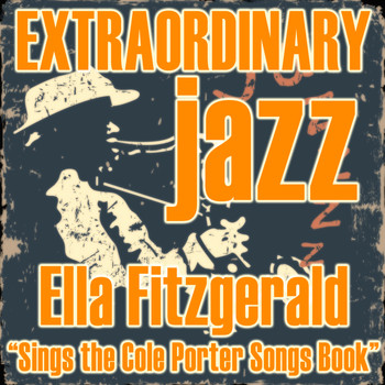 Ella Fitzgerald - Extraordinary Jazz: Sings the Cole Porter Songs Book