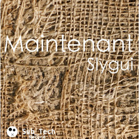 Slygui - Maintenant