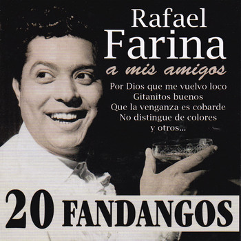 Rafael Farina - A Mis Amigos