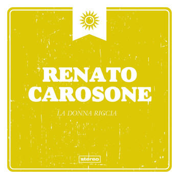 Renato Carosone - La Donna Riccia