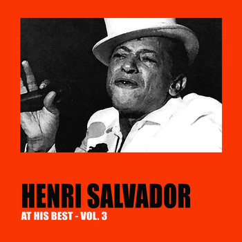Henri Salvador - Henri Salvador at His Best, Vol. 3