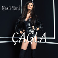 Çağla - Nasıl Yani / Bilmiyormusun
