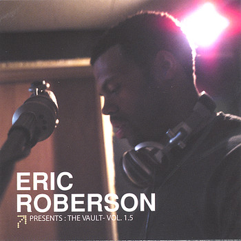 Eric Roberson - The Vault Vol. 1.5