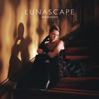 Lunascape - Reminiscence