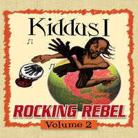 Kiddus I - Rocking Rebel Volume 2