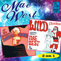 Mae West - Wild Christmas (With Bonus Tracks)