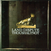 ThouShaltNot - Land Dispute