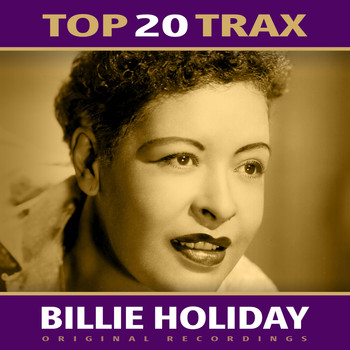 Billie Holiday - Top 20 Trax