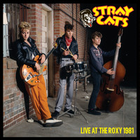 The Stray Cats - Live at the Roxy 1981