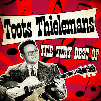 Toots Thielemans - The Very Best Of