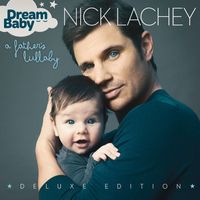 Nick Lachey - A Father's Lullaby (Deluxe Edition)