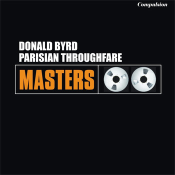 Donald Byrd - Parisian Throughfare
