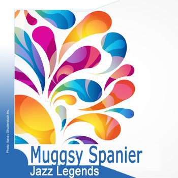 Muggsy Spanier - Jazz Legends: Muggsy Spanier